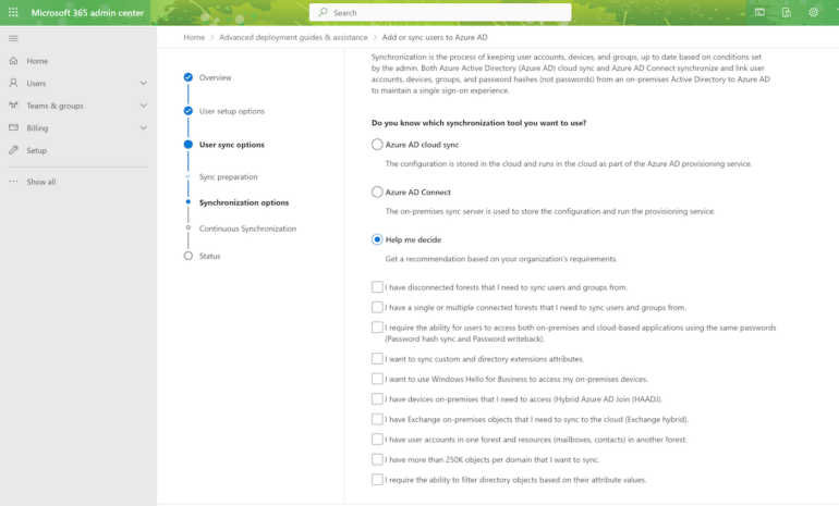 This list of scenarios in the Azure AD sync wizard makes it straightforward to find out if cloud sync fits your needs.