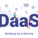 Top 6 desktop as a service (DaaS) providers: Amazon, Citrix and more