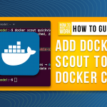 How to add the Docker Scout feature to the Docker CLI